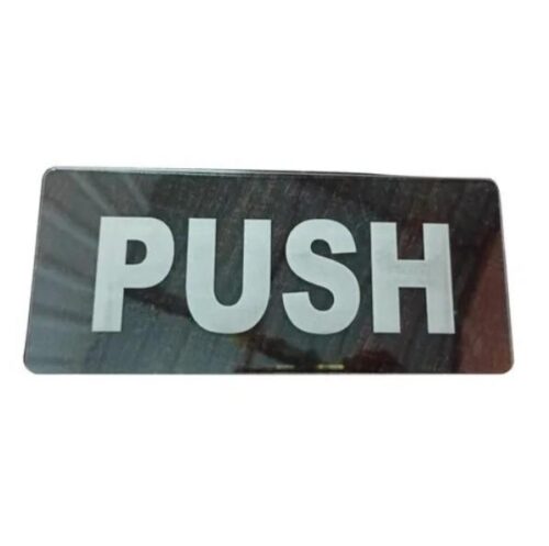 Push Signages 4 x 5 inch Acrylic