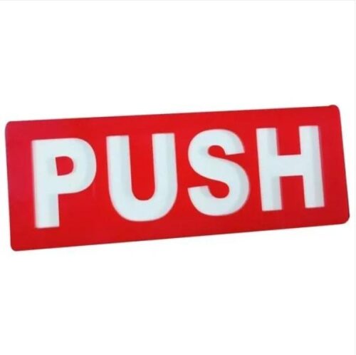 Push Signages 4 x 12 inch Acrylic